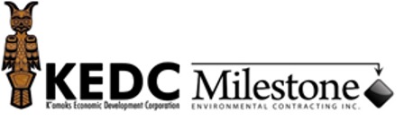 Milestone Environmental Contracting Inc. Indigenous Partners K’omoks Economic Development Corporation (KEDC)