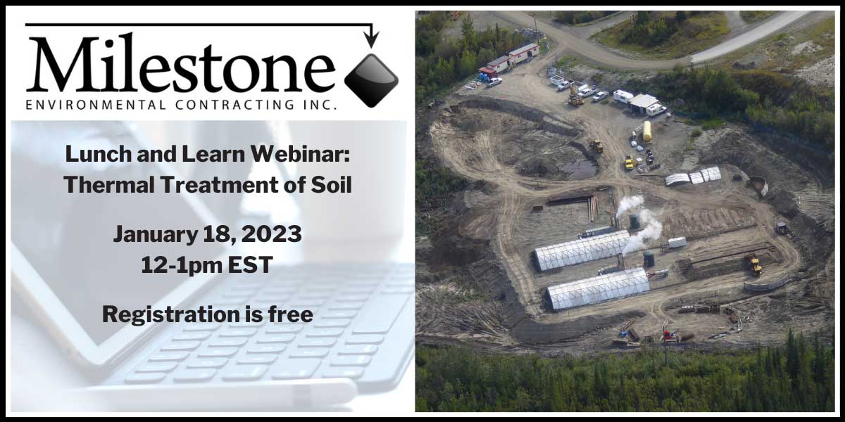 Milestone Lunch and Learn inar Thermal Treatment of Soil